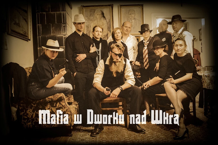 Weekend Agroturystyka - Mafia w Dworku nad Wkrą